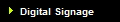 Digital Signage