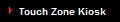 Touch Zone Kiosk