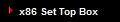x86 Set Top Box